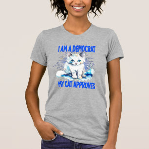 Ik ben een democraat - mijn kat keurt het goed t-shirt