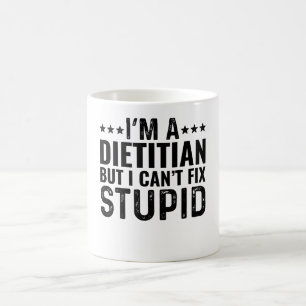 Ik ben een diëtist, maar ik kan niets stoms repare koffiemok