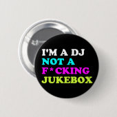 Ik ben een DJ, geen jukebox Pin Button | Ibiza Hou (Voorkant /achterkant)