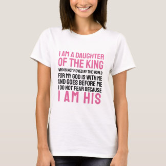 Ik ben een dochter van koning 2 Korintiërs 6:18 T-shirt