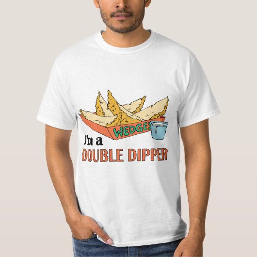 Ik ben een dubbele dipper ~ Potato Wedges / JoJos T-shirt (Voorkant)