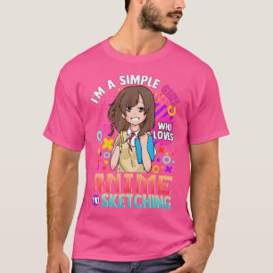 Ik ben een eenvoudig meisje dat houdt van anime en t-shirt