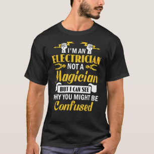 Ik ben een elektricien, geen Magicien Lineman Elec T-shirt