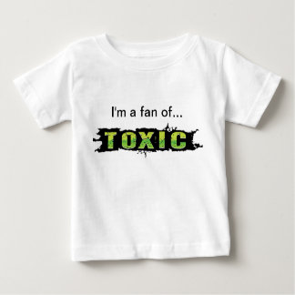 "Ik ben een fan van Toxic" Baby T-Shirt