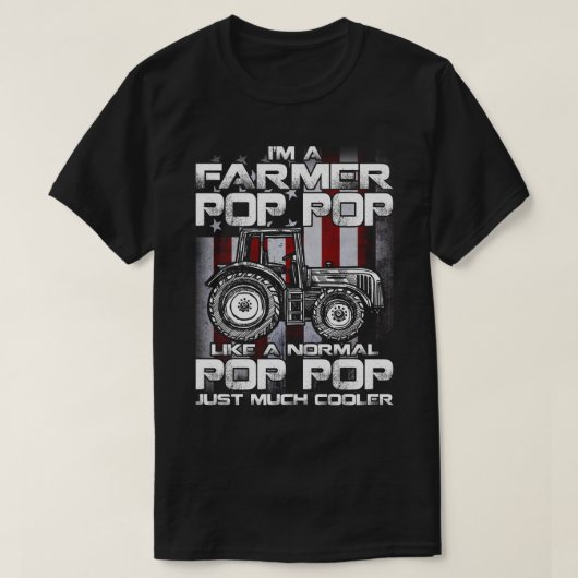 Ik ben een Farmer pop pop Rancher Gifts Tractor Bo T-shirt (Design voorkant)