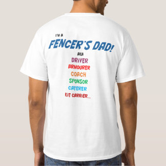 'Ik ben een fencer's vader' T shirt. Twee zijafdru T-shirt