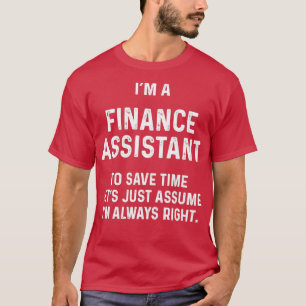 Ik ben een financieel medewerker om tijd te bespar t-shirt