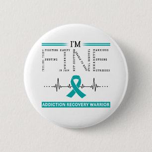 Ik ben een 'Fine Addiction Recovery Warrior' Ronde Button 5,7 Cm