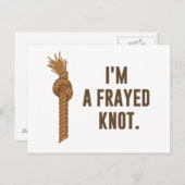 Ik ben een Frayed Knot Briefkaart (Voorkant / Achterkant)