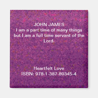 Ik ben een fulltime dienaar van de Heer. Magneet