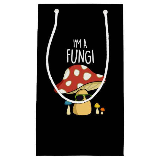 Ik ben een Fungi Funny Mushroom Pun Dark BG Klein Cadeauzakje (Voorkant)