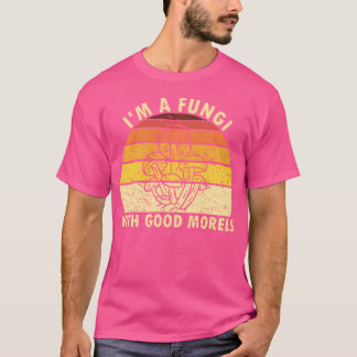 Ik ben een fungi grappige paddenstoel foerageren F T-shirt