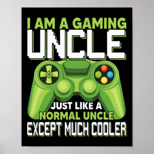 Ik Ben Een Gamerende Oom Behalve Dan Een Veel Koel Poster