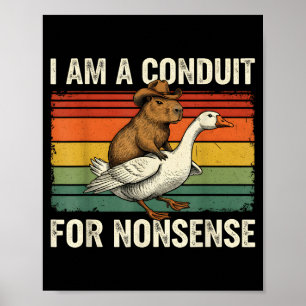 Ik Ben Een Geleider Voor Onzin Grappige Capybara G Poster