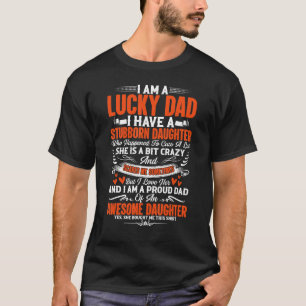 Ik ben een gelukkige vader die ik heb een geboren t-shirt
