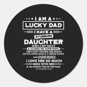 Ik ben een gelukkige vader, ik heb een eigenwijze ronde sticker
