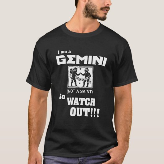 Ik ben een Gemini, geen Sint. T-shirt (Voorkant)