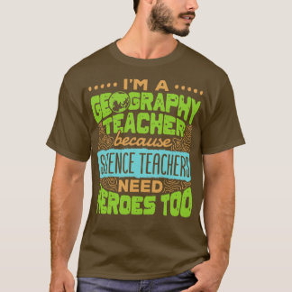 Ik ben een geografische leraar omdat leraren weten t-shirt
