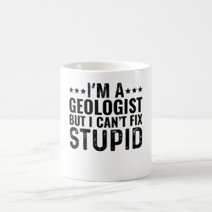 Ik ben een geoloog, maar ik kan niets stoms repare koffiemok