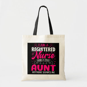Ik ben een geregistreerde verpleegster en tante... tote bag