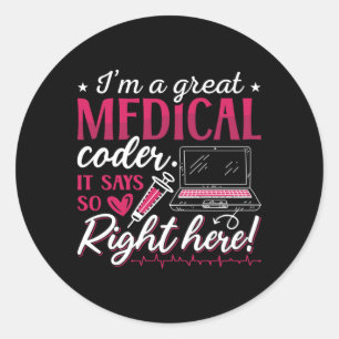 Ik ben een geweldige ICD-coderingsprogrammeur voor Ronde Sticker