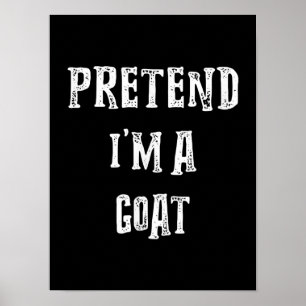 Ik ben een Goat Halloween Costume. Poster