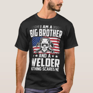 Ik ben een grootse BROER en een Welder... niets ma T-shirt