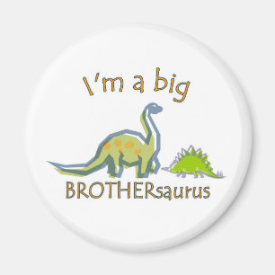 Ik ben een grote brothersaurus magneet