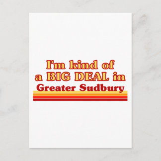 Ik ben een grote deal in Greater Sudbury Briefkaart