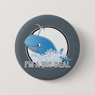 Ik ben een grote deal - standaard, 2¼ inch ronde B Button 5,7 Cm
