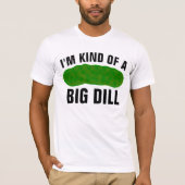 IK BEN EEN GROTE DIL, FUNNY PICKLE T-SHIRTS (Voorkant)