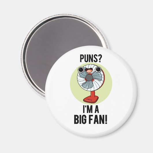 Ik ben een grote Fan Funny Electric Fan Pun Magneet (Voorkant / Achterkant)