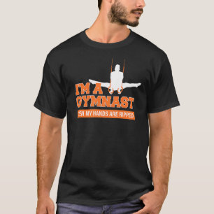 Ik ben een gymnast, zelfs mijn handen zijn geknipt t-shirt