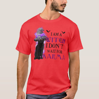 Ik ben een heks die ik niet wacht op Karma Hallowe T-shirt