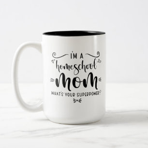 Ik ben een Homeschool mama wat is jouw Superpower? Tweekleurige Koffiemok