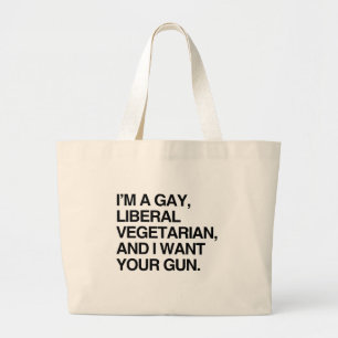 Ik ben een homoseksuele, liberale vegetariër grote tote bag