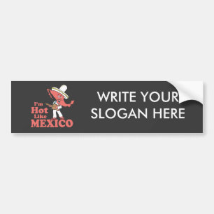 Ik ben een hot-like Mexico T-shirt Bumpersticker