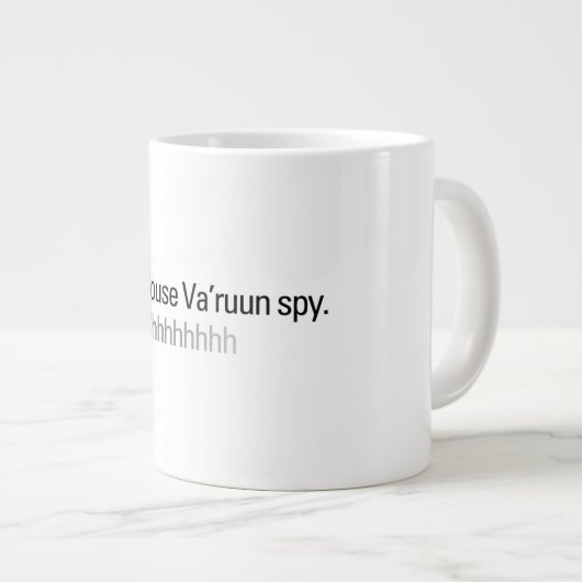 Ik ben een House Va'ruun Spy mok (Voorkant rechts)