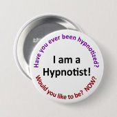 Ik ben een hypnotist ronde button 7,6 cm (Voorkant /achterkant)