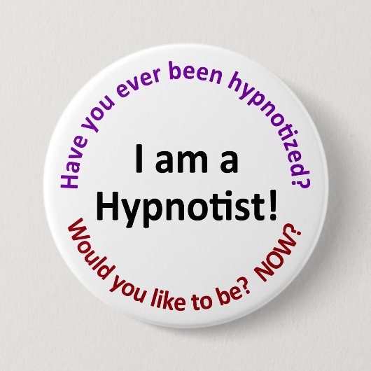 Ik ben een hypnotist ronde button 7,6 cm (Voorkant)