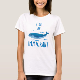 Ik ben een Immigrant Blue Whale grappig shirt