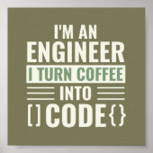 Ik ben een ingenieur die koffie in code omzet poster (Voorkant)
