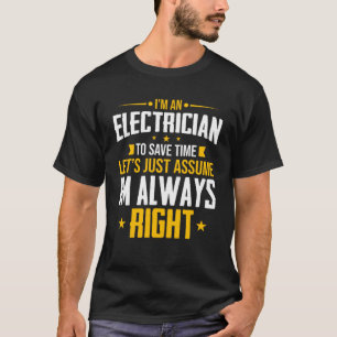 Ik ben een ingenieur om tijd elektrisch te bespare t-shirt