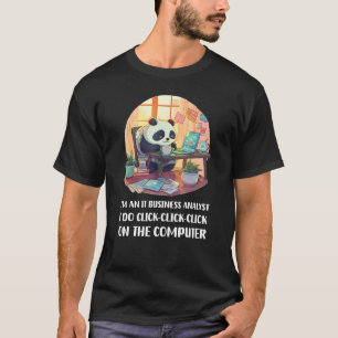 Ik ben een IT Business Analist en klik op Klik T-shirt