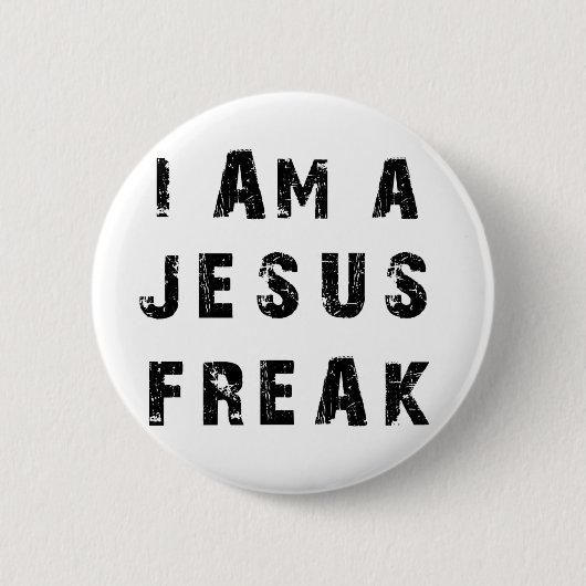 Ik ben een Jezus Freak. Ronde Button 5,7 Cm (Voorkant)