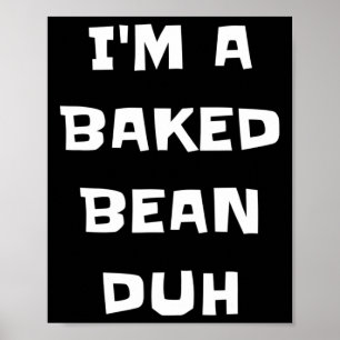 Ik ben een Ked Bean Duh Fun Lazy Easy Halloween ko Poster