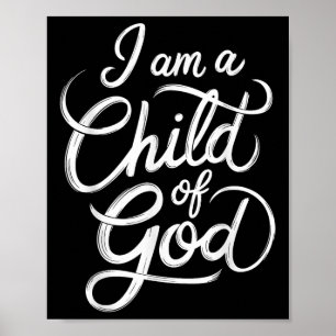 Ik ben een kind van God Christelijk Jezus Poster