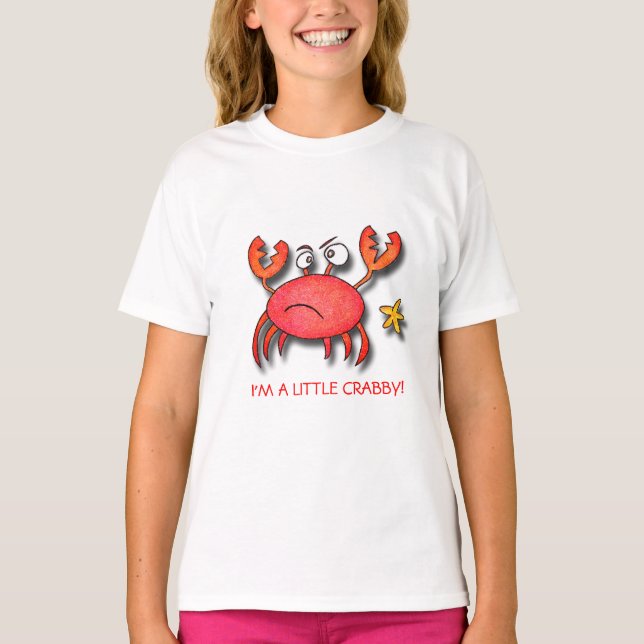 Ik ben een kleine Crabby. T-shirt (Voorkant)