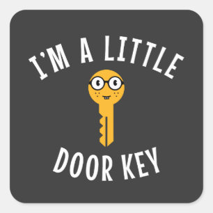 Ik ben een kleine deursleutel vierkante sticker