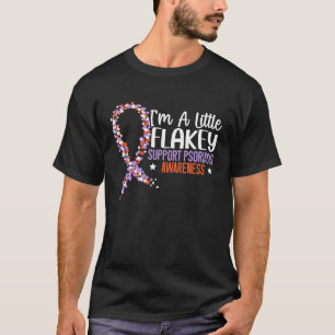 Ik ben een kleine Flakey Support Psoriasis Awarene T-shirt